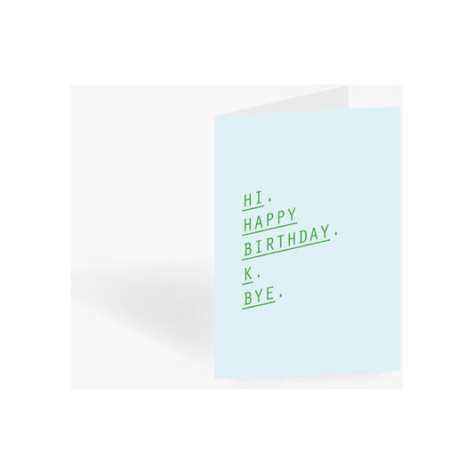 Greeting Card/Birthday K Bye